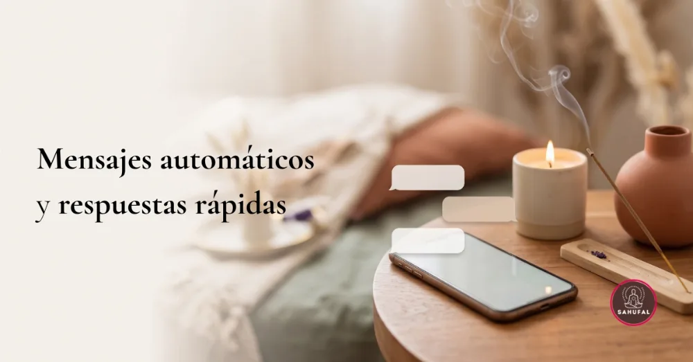 Mensajes automáticos y respuestas rápidas en WhatsApp para tu negocio