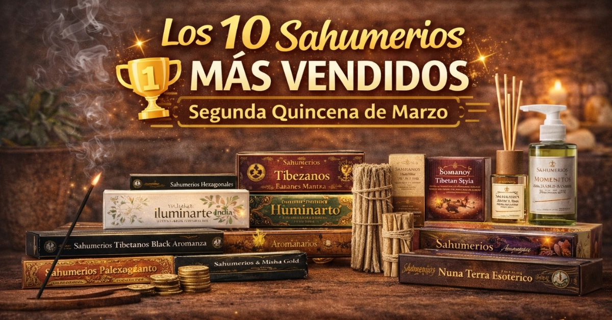 Los 10 sahumerios más vendidos – Segunda quincena de marzo